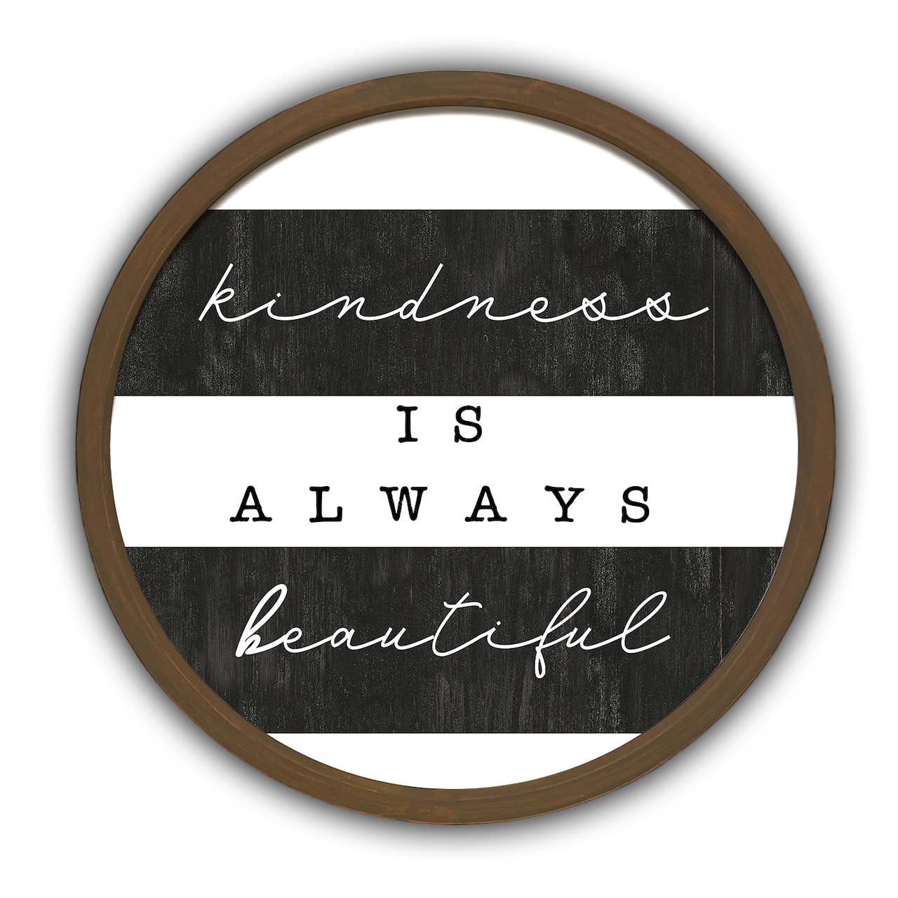 Kindness is Always Beautiful Round Brown Framed Print